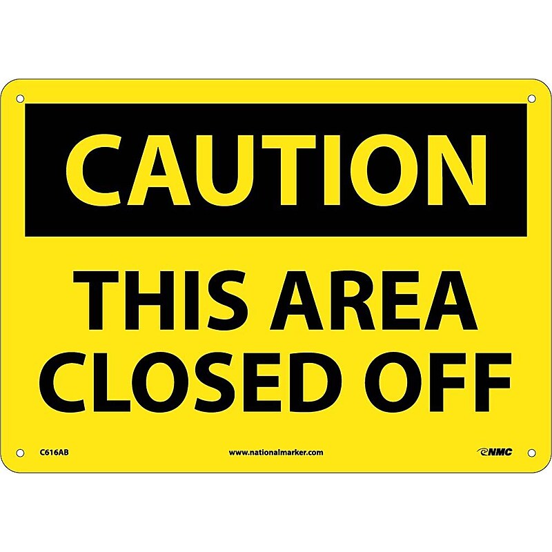 Caution, This Area Closed Off, 10X14, .040 Aluminum, Caution Sign image 1