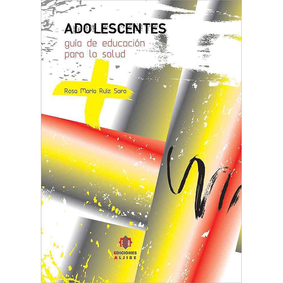 Adolescentes Guia De Educacion Para La Salud (Spanish Edition)