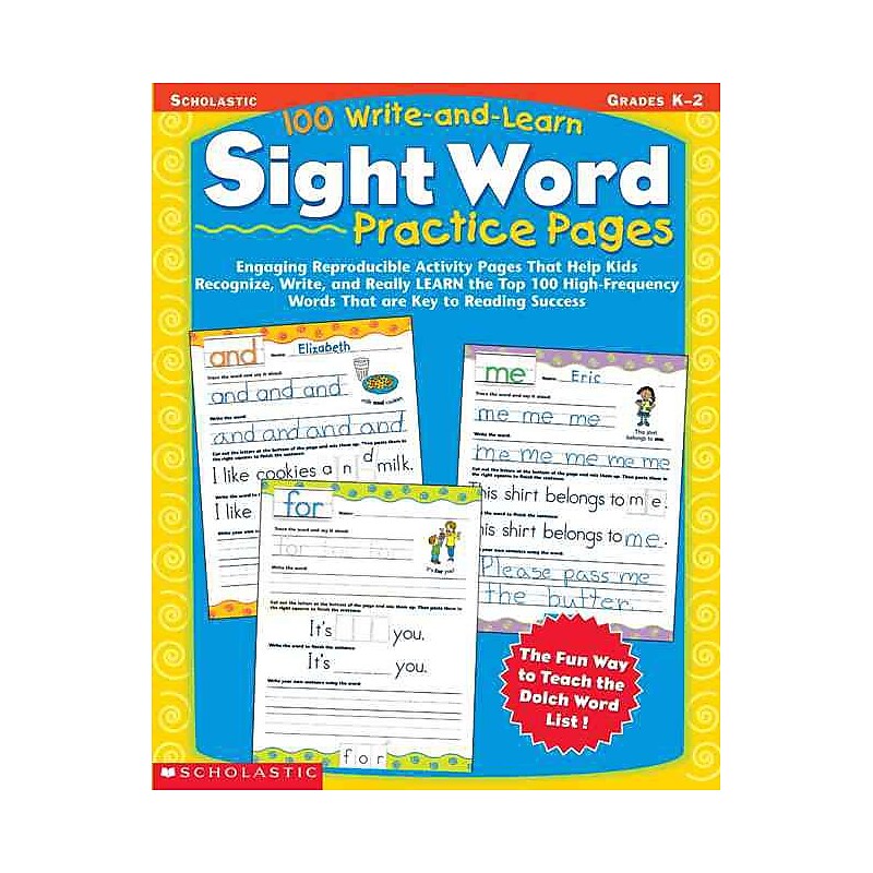 Scholastic 100 Write-and-Learn Sight Word Practice Pages, Grades K-2 by, Paperback (9780439365628) image 1