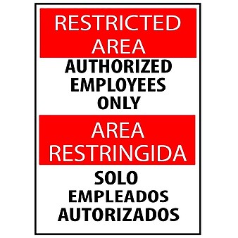 Restricted Area, Authorized Employees Only Bilingual, 14X10, .040 Aluminum, Notice Sign