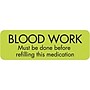Veterinary Medication Instruction Labels, Blood Work Done, Chartreuse, 1.5 x 0.5 inch, 500 Labels~#|#~m002248303_sc7