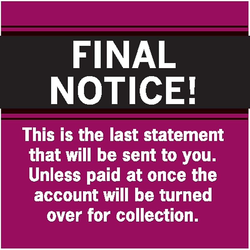 Past Due Collection Labels, Final Notice!....Last Statement, Red, 1-1/2x1-1/2", 500 Labels image 1