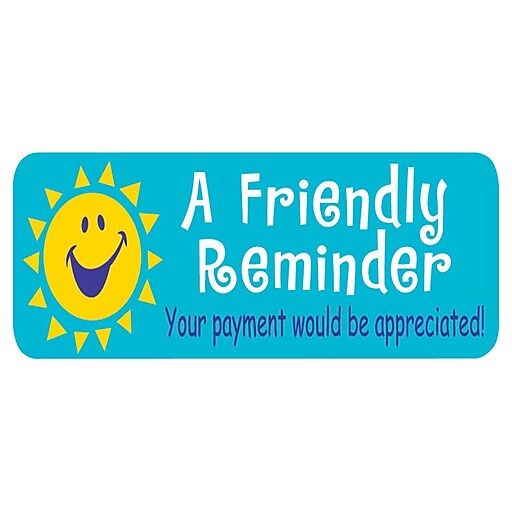 Friendly Reminder Payment Due Labels