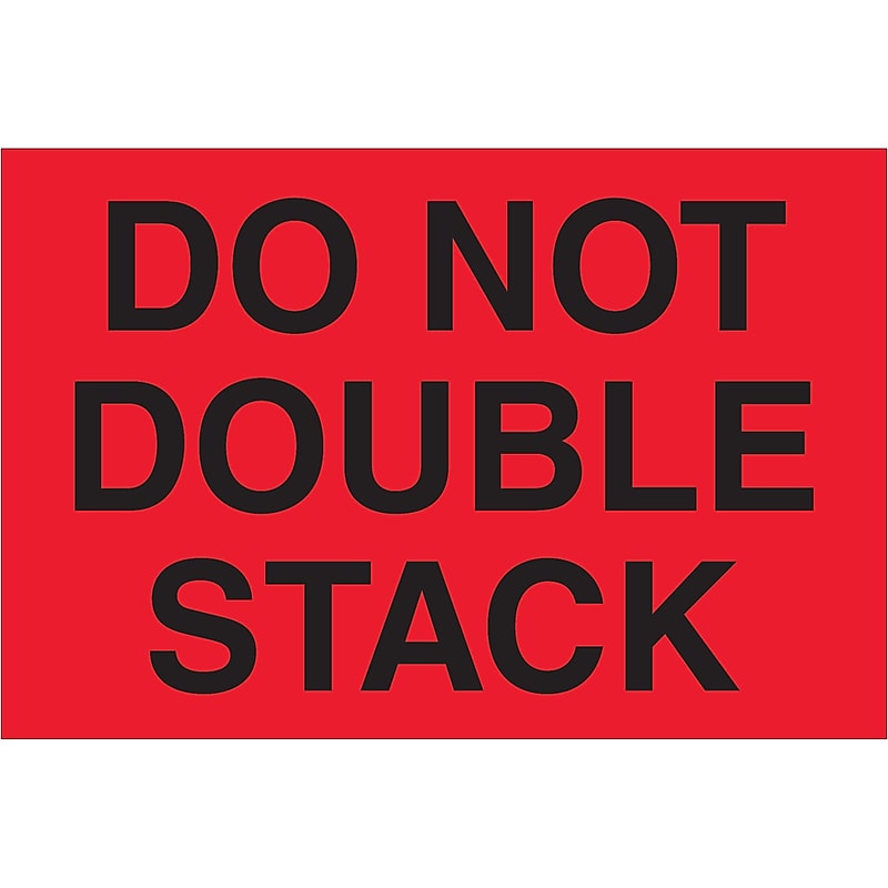 Tape Logic Labels, "Do Not Double Stack", 4" x 6", Fluorescent Red, 500/Roll (DL1317) image 1
