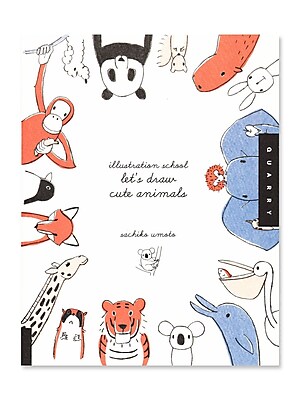 Quarry Illustration School Let'S Draw Cute Animals (9781592536450) | Staples