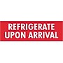 Refrigerate Upon Arrival Shipping Label, 4" x 1-1/2", 500/Roll~#|#~s0148801_sc7