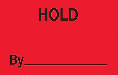 "Hold By ________" Labels, Red/Black, 5" x 3", 500/Rl