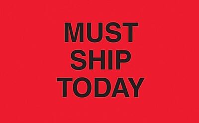 "Must Ship Today" Labels, Red/Black, 5" x 3", 500/Rl