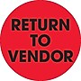 Tape Logic 2" Circle "Return To Vendor" Label, Fluorescent Red, 500/Roll~#|#~s0708365_sc7