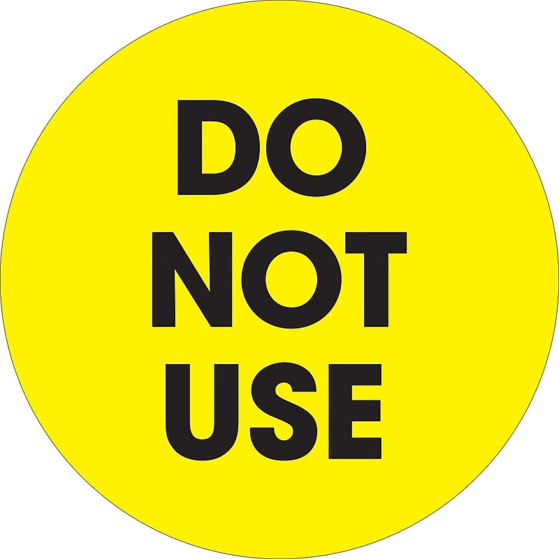 Tape Logic 2" Circle "Do Not Use" Label, Fluorescent Yellow, 500/Roll image 1