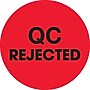 Tape Logic 2" Circle "QC Rejected" Label, Fluorescent Red, 500/Roll~#|#~s0708687_sc7