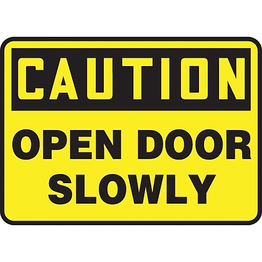 Accuform Signs® 7" x 10" Vinyl Safety Sign "CAUTION OPEN DOOR SLOWLY", Black On Yellow Staples