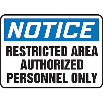 Accuform Signs® 7" x 10" Plastic Safety Sign "NOTICE RESTRICTED AREA..", Blue/Black On White