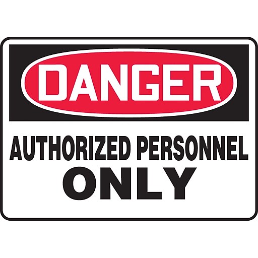 Accuform Signs® 10" x 14" Plastic Safety Sign "DANGER AUTHORIZED