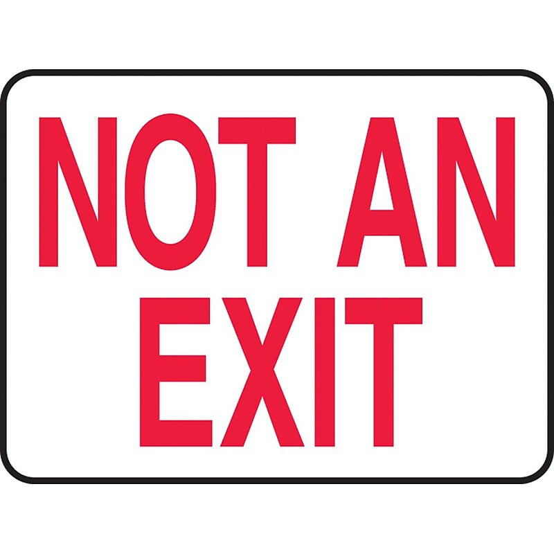 Accuform 10" x 14" Aluminum Safety Sign "NOT AN EXIT", Red On White (MEXT911VA) image 1