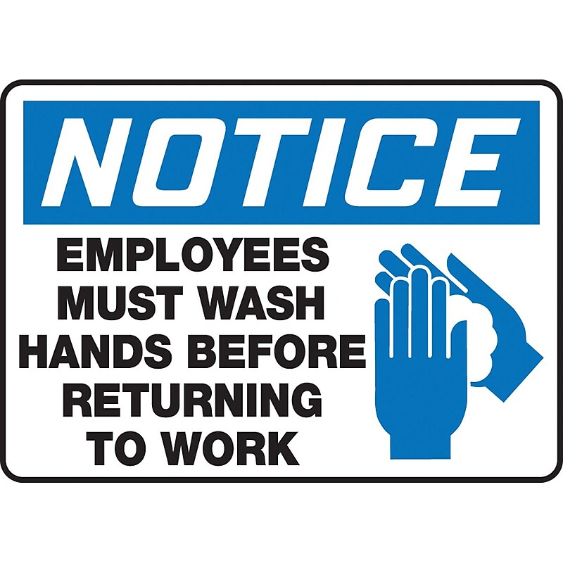 Accuform 7" x 10" Plastic Housekeeping Sign "NOTICE EMPLOYEES MUST..", Blue/Black On White (MRST811VP) image 1