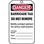 Accuform 5 3/4" x 3 1/4" PF-Cardstock Barricade Tag "DANGER BARRICADE..", Red/Black On White, 25/Pack (TAB104CTP)~#|#~s0784750_sc7