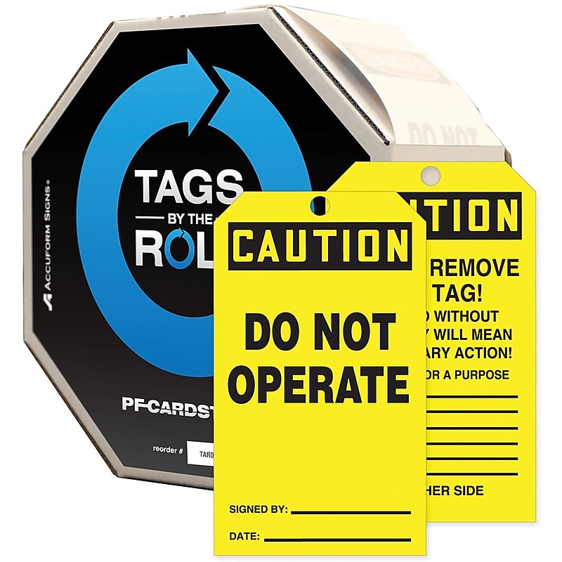 Accuform 6 1/4" x 3" Tags By-The-Roll "CAUTION DO NOT OPERATE", Black On Yellow, 100/Roll (TAR130) image 1