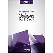 Medical Arts Press® AMA Medicare RBRVS The Physician feets Guide, 2015