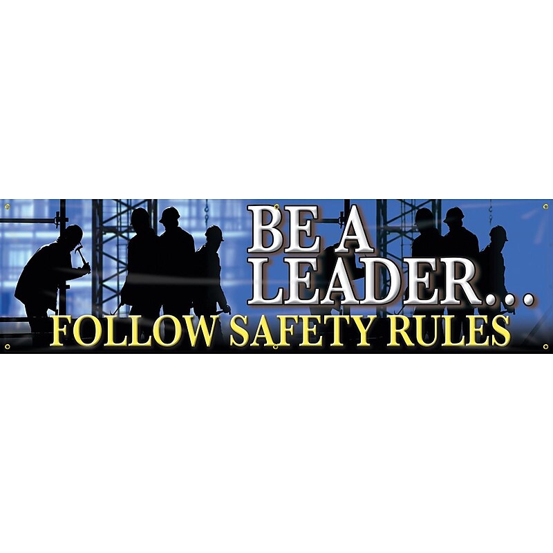 Accuform Motivational Banner, BE A LEADER...FOLLOW SAFETY RULES, 28"x8', Reinforced Vinyl (MBR813) image 1