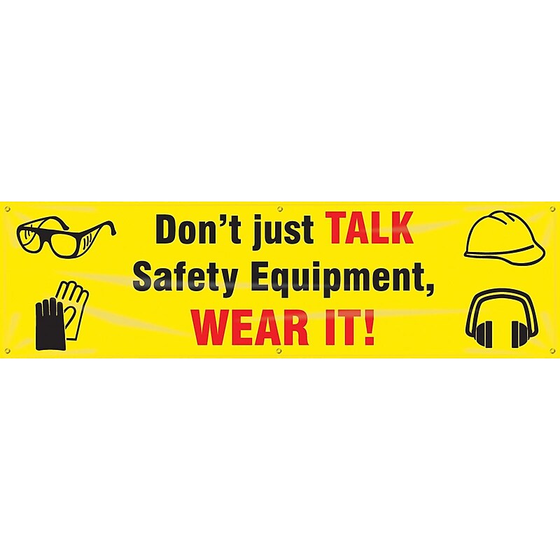 Accuform Motivational Banner, DON'T JUST TALK SAFETY EQUIPMENT, WEAR IT!, 28"x8', Vinyl (MBR865) image 1