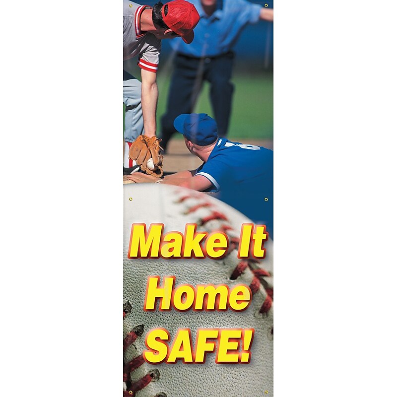 Accuform Vertical Safety Banner, MAKE IT HOME SAFE!, One-Sided, 74" x 28", Reinforced Vinyl (MBR615) image 1