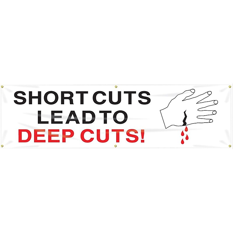 Accuform Motivational Safety Banner, SHORTCUTS LEAD TO DEEP CUTS!, 28" x 8', Reinforced Vinyl (MBR848) image 1