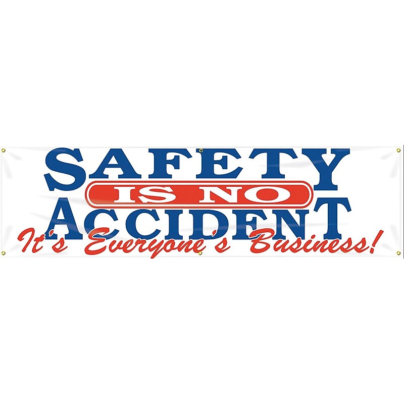 Accuform Motivational Banner; SAFETY IS NO ACCIDENT-IT'S EVERYONE'S BUSINESS!, 28"x8', Vinyl (MBR824) image 1