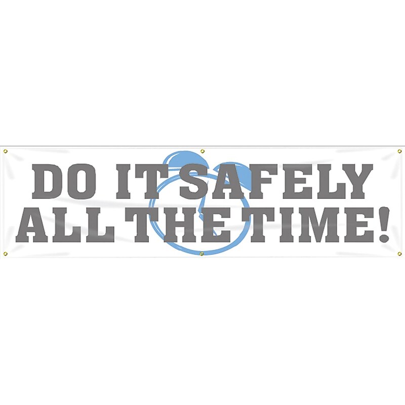 Accuform Motivational Safety Banner, DO IT SAFELY ALL THE TIME!, 28" x 8', Reinforced Vinyl (MBR808) image 1