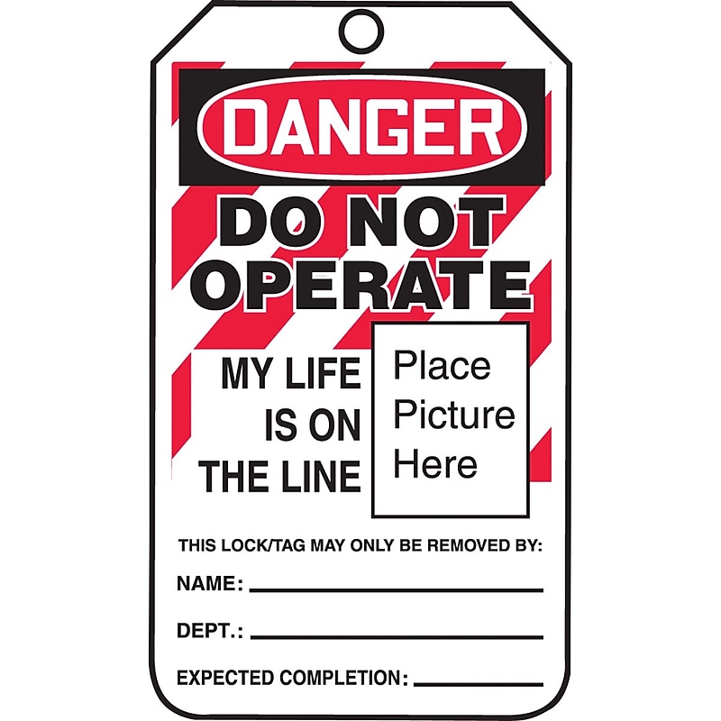 Accuform Safety Tag, DANGER DO NOT OPERATE MY LIFE IS ON THE LINE, 5 3/4" x 3 1/4", RP-Plastic, 25/Pack (MLT600PTP) image 1