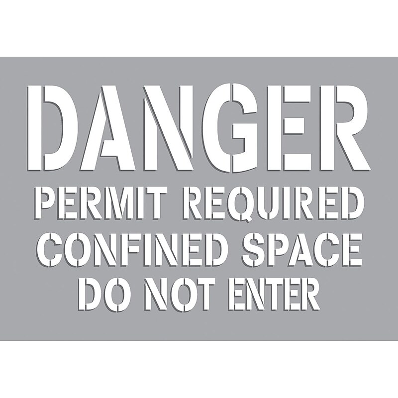 Accuform Stencil, DANGER PERMIT REQUIRED CONFINED SPACE DO NOT ENTER, 7"x10", Plastic (CST720) image 1