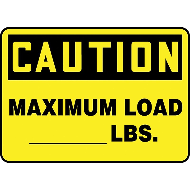 Accuform Safety Sign, CAUTION MAXIMUM LOAD _____ LBS., 7" x 10", Adhesive Vinyl (MCAP606VS) image 1