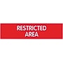 Cosco Restricted Access Indoor/Outdoor Wall Sign, 2" x 8", Red (846X)~#|#~s1028025_sc7