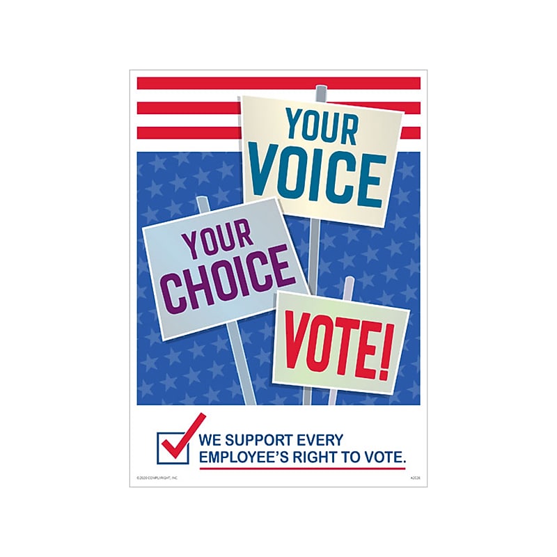 ComplyRight Your Voice, Your Choice. Vote! Workplace Policies Posters, 3/Pack (A2026PK3) image 1