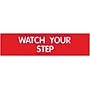 Cosco WATCH YOUR STEP Sign, 8" x 2", Red/White, 3/Set (098008PK3)~#|#~sp13947716_sc7
