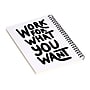DENY Designs Work for What You Want by Phirts Professional Notebooks, 5.5" x 8.25", Dotted, 40 Sheets, White (69196-NOBS01)~#|#~sp144158603_sc7