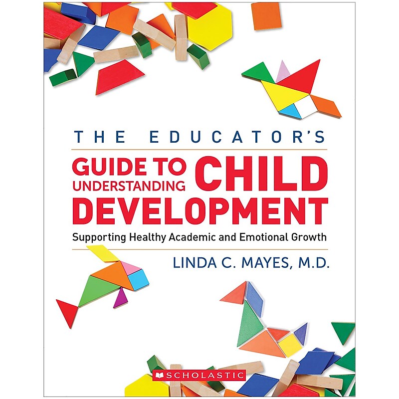 The Educator's Center Guide to Understanding Child Development: Supporting Healthy Academic and Emotional Growth image 1