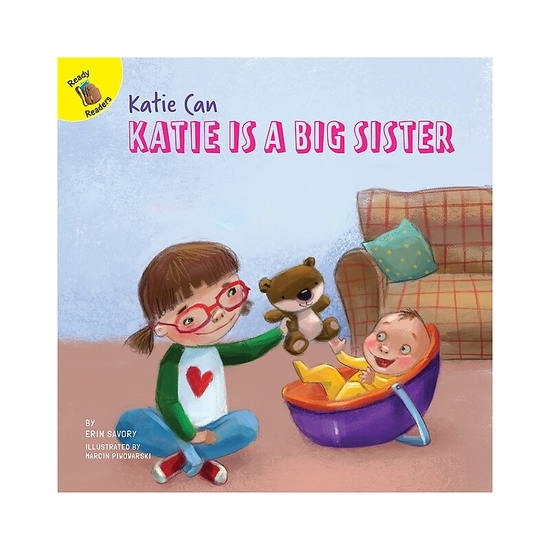 Ready Readers Katie Can Paperback Reader Katie is a Big Sister (9781731648471) image 1