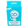 Open the Joy "Would You Rather" Playing Cards (OTJ1901156PCT)~#|#~sp316319017_sc7