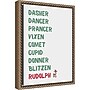 Amanti Art Santas Reindeer Names by Jolly and Dash Framed Canvas Wall Art Print, 10"W x 13"H (A426710430792)~#|#~sp324385553_sc7