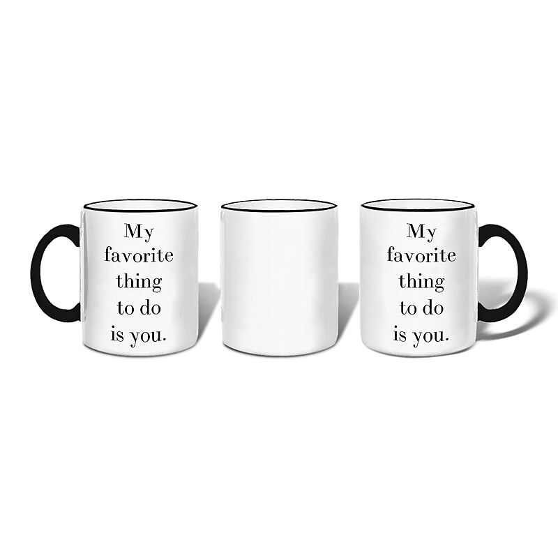 Retrospect Group "My Favorite Thing To Do Is You" Ceramic Coffee Mug, 11 oz., White/Black (MUG215) image 1