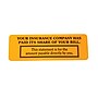 Reminder & Thank You Collection Labels, Insur. Has Paid Its Share, Fl Orange, 1x3", 500 Labels~#|#~sp45459725_sc7