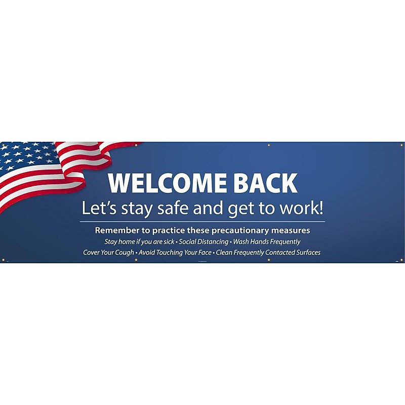 National Marker Vinyl Banner, "Welcome Back. Let's Stay Safe and Get to Work," 36" x 120", Blue/White/Red (BT69) image 1